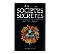 Le Guide Des Societes Secretes