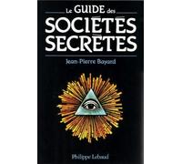 Le Guide Des Societes Secretes