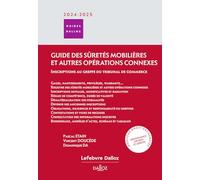Guide Des Sûretés Mobilières Et Autres Opérations Connexes - Inscriptions Au Greffe Du Tribunal De Commerce