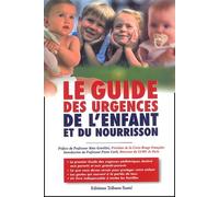 Le Guide des urgences de l'enfant et du nourrisson