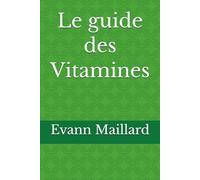 Le guide des Vitamines