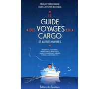 LE GUIDE DES VOYAGES EN CARGO ET SMALLSHIPS