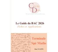 Le Guide du BAC 2026: Fiches & Applications
