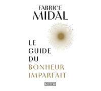 Le Guide du bonheur imparfait