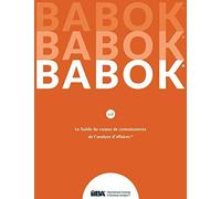 Le Guide Du Business Analysis Body Of Knowledge® (Guide Babok®) Cnd French