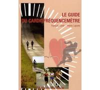 Le guide du cardiofréquencemètre : De la théorie à la pratique
