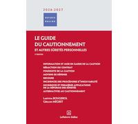 Le guide du cautionnement 2026/2027. 2e éd.