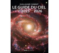 Le Guide Du Ciel De Juin 2025 À Juin 2026