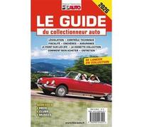 Le Guide du Collectionneur Auto 2026 Editions LVA (Auteur)