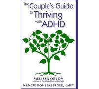 Le guide du couple pour s'épanouir avec le TDAH