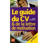 Le Guide Du Cv Et De La Lettre De Motivation