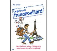 Le guide du franchouillard - LEMONIER-M - City - broché - Anthologie