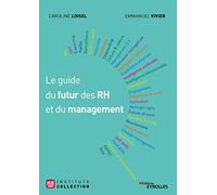 Le guide du futur des RH et du management
