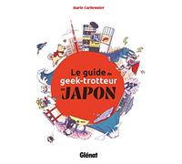 Le Guide du Geek-Trotteur au Japon