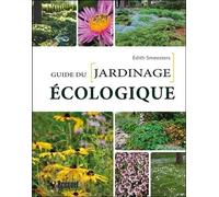 Le Guide Du Jardinage Écologique