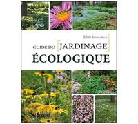 Le Guide Du Jardinage Écologique