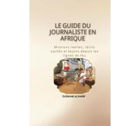 Le Guide du Journaliste en Afrique