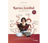 Le guide du karma familial