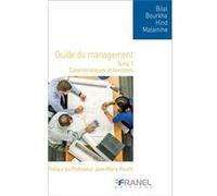 Le guide du management Tome 1: Caractéristiques et fonctions