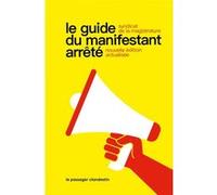 Le guide du manifestant arrêté Syndicat de la magistrature (Auteur)