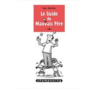 Le Guide du mauvais père T04 – Delcourt