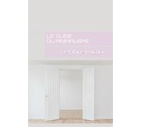 Le guide du minimalisme