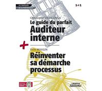 Le Guide du parfait auditeur interne QSE + Réinventer sa démarche processus RECUEIL COLLECTION 1+1