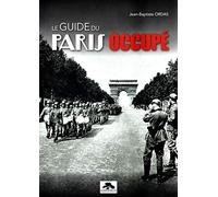 Le guide du Paris occupé