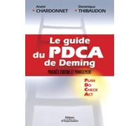 Le Guide du PCDA de Deming : Progrès continu et management