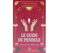 Le guide du pendule - Jocelyne Fangain - J'ai Lu - Poche - Guide