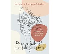 Le guide du perfectionniste