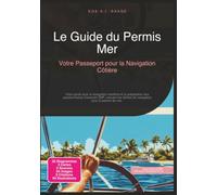 Le Guide du Permis Mer: Votre Passeport pour la Navigation Côtière
