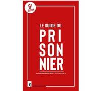 Le guide du prisonnier Observatoire Internation (Auteur)
