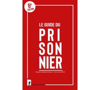 Le guide du prisonnier - Observatoire Internation - La découverte - broché - Guide