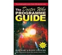 Le guide du programme Doctor Who:Quatrième édition. Jean-Marc New.