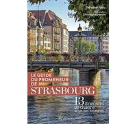 Le guide du promeneur de Strasbourg