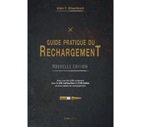 Le Guide du Rechargement NOUVELLE EDITION - Alain Gheerbrant - Casa - Coffret - Guide