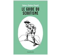 Le Guide Du Scoutisme