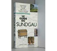 Le Guide du Sundgau. Société d'histoire Sundgauvienne