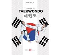 Le Guide Du Taekwondo