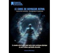 Le Guide du Voyageur Astral