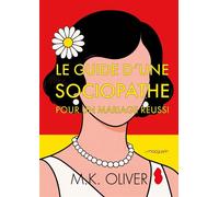 Le guide d'une sociopathe pour un mariage réussi - M.K. Oliver - Le Macguffin - broché - Roman