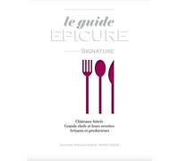 Le Guide EPICURE - François Varay - Michel De Maule - broché - Guide