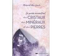 Le Guide Essentiel des Cristaux, des Minéraux etdes Pierres