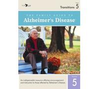 Le Guide Familial de la maladie d'Alzheimer : Volume 5-Transitions [VHS]