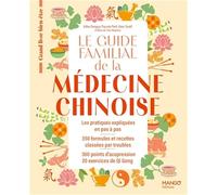 Le guide familial de la médecine chinoise - Gilles Donguy - Mango - broché - Guide