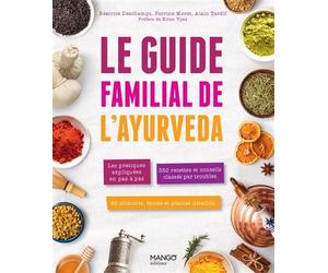 Le guide familial de l'Ayurveda - Béatrice Deschamps - Mango - broché - Guide