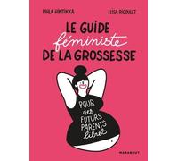 Le Guide Féministe De La Grossesse
