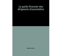 Le guide financier des dirigeants d'association