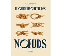 Le guide Hachette des noeuds